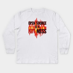 Open Source is a Hot Mess Kids Long Sleeve T-Shirt
